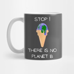 Earth Day - Melting Earth No Planet B Mug